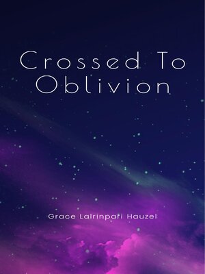 cover image of Crossed to Oblivion